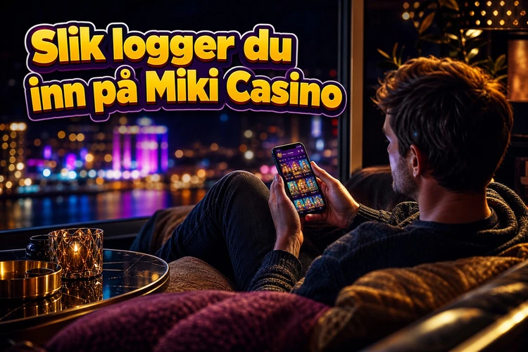 Slik logger du inn på Miki Casino